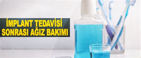 Kron tedavisi sonrası ağız bakımı ipuçları